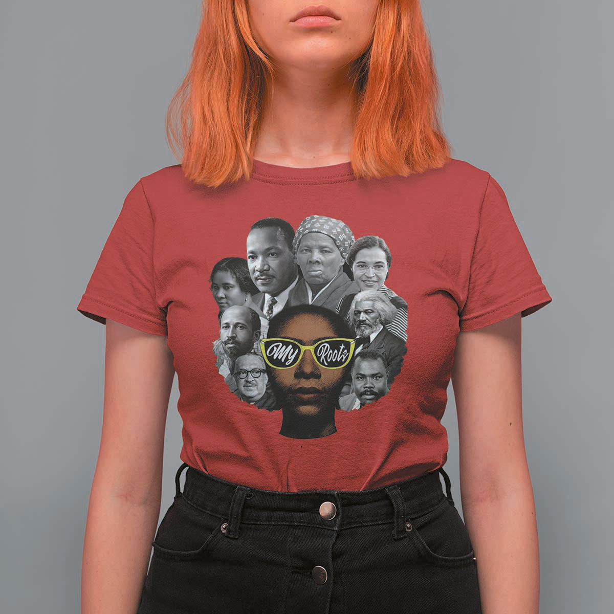 My Roots Black History Leaders T Shirt For Women African American Heritage - Wonder Print Shop