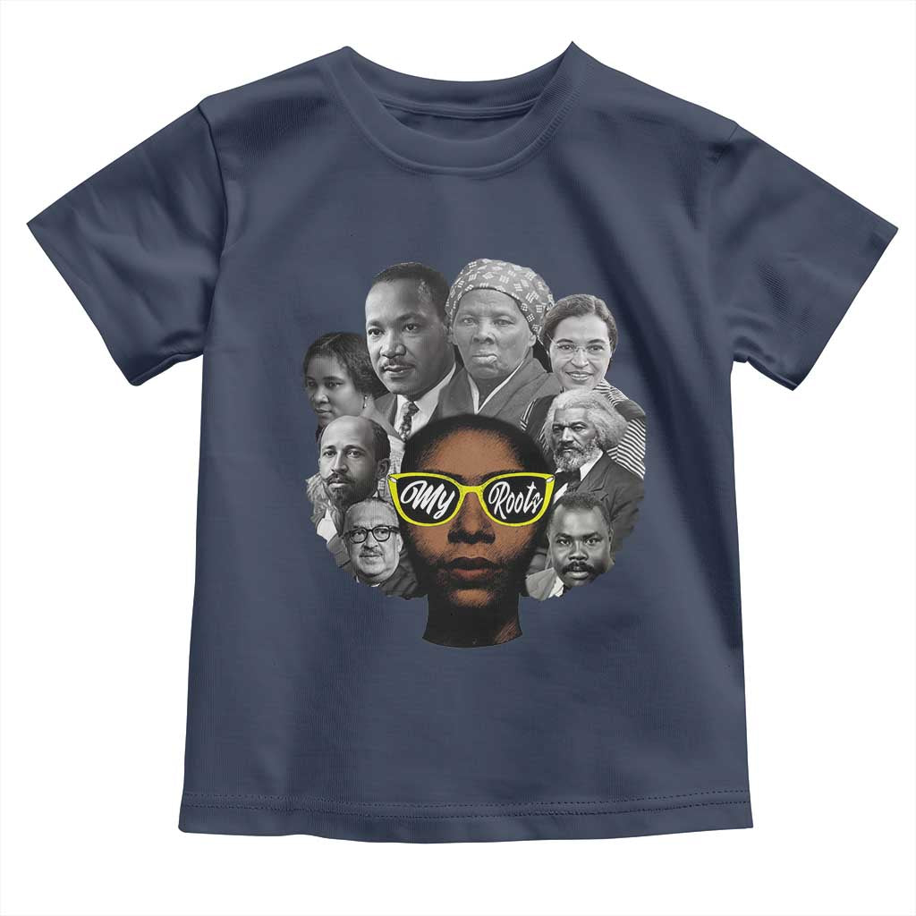 My Roots Black History Leaders Toddler T Shirt African American Heritage - Wonder Print Shop