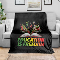 Education Is Freedom Throw Blanket Inspirational Black Teacher Gift - Wonder Print Shop