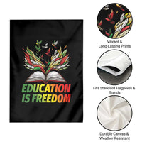 Education Is Freedom Garden Flag Inspirational Black Teacher Gift - Wonder Print Shop
