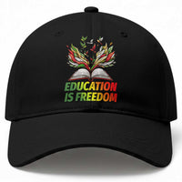 Education Is Freedom Baseball Cap Inspirational Black Teacher Gift