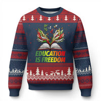 Education Is Freedom Ugly Christmas Sweater Inspirational Black Teacher Gift - Wonder Print Shop