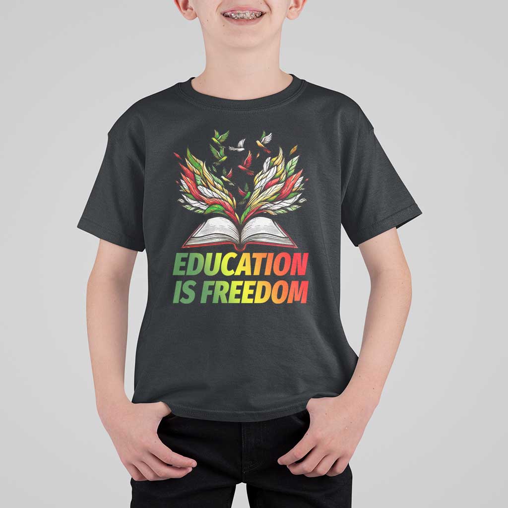 Education Is Freedom T Shirt For Kid Inspirational Black Teacher Gift - Wonder Print Shop
