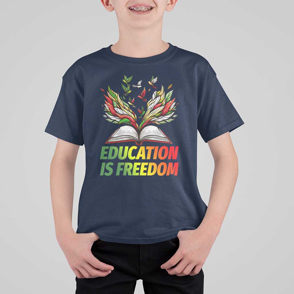 Education Is Freedom T Shirt For Kid Inspirational Black Teacher Gift - Wonder Print Shop
