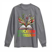 Education Is Freedom Long Sleeve Shirt Inspirational Black Teacher Gift - Wonder Print Shop