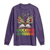 Education Is Freedom Long Sleeve Shirt Inspirational Black Teacher Gift - Wonder Print Shop