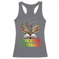 Education Is Freedom Racerback Tank Top Inspirational Black Teacher Gift - Wonder Print Shop