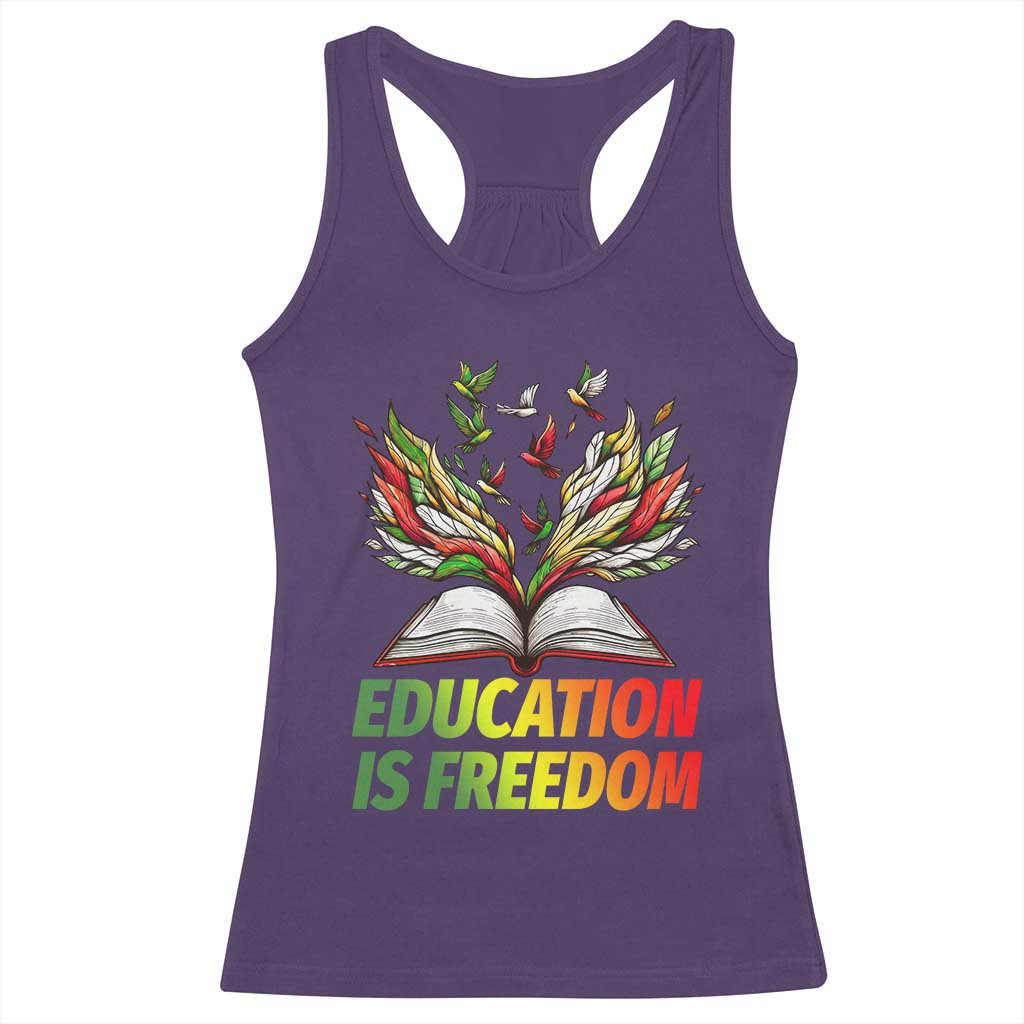 Education Is Freedom Racerback Tank Top Inspirational Black Teacher Gift - Wonder Print Shop