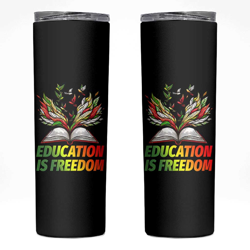 Education Is Freedom Skinny Tumbler Inspirational Black Teacher Gift - Wonder Print Shop