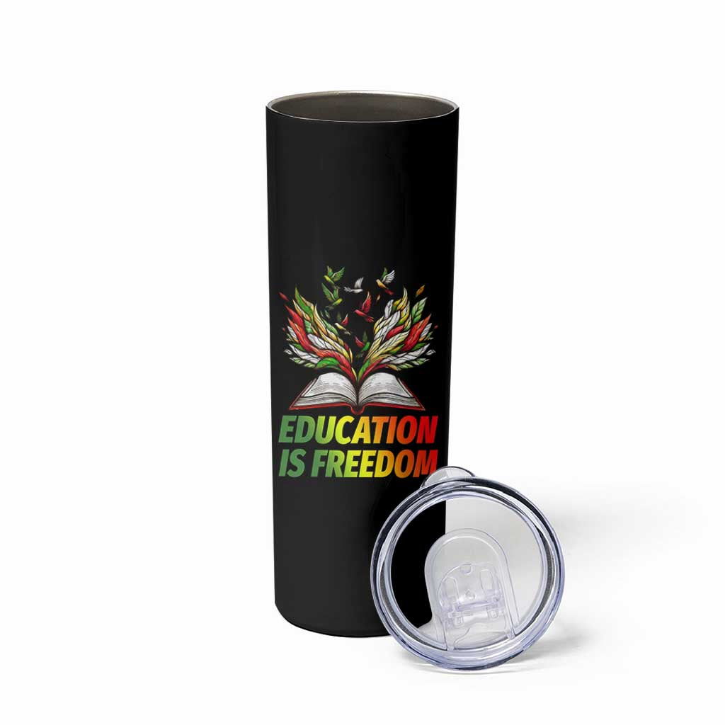 Education Is Freedom Skinny Tumbler Inspirational Black Teacher Gift - Wonder Print Shop
