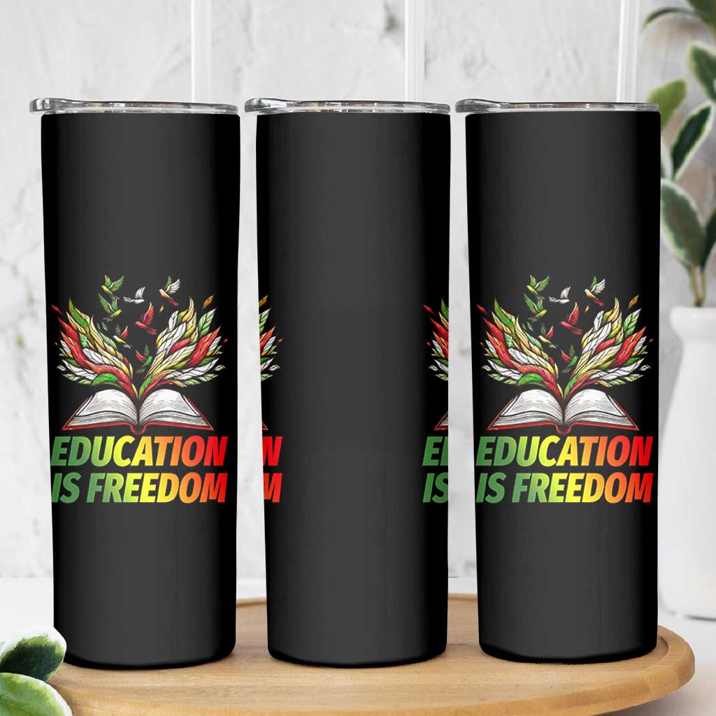 Education Is Freedom Skinny Tumbler Inspirational Black Teacher Gift - Wonder Print Shop