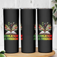Education Is Freedom Skinny Tumbler Inspirational Black Teacher Gift - Wonder Print Shop