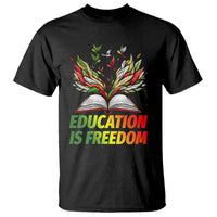 Education Is Freedom T Shirt Inspirational Black Teacher Gift - Wonder Print Shop