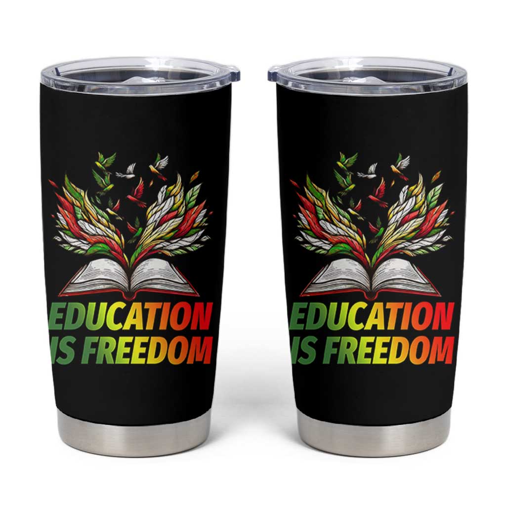 Education Is Freedom Tumbler Cup Inspirational Black Teacher Gift - Wonder Print Shop