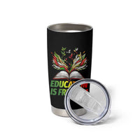 Education Is Freedom Tumbler Cup Inspirational Black Teacher Gift - Wonder Print Shop