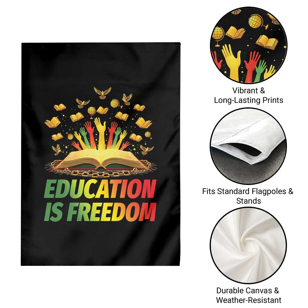 Education Is Freedom Garden Flag Black Education Teacher Gift - Wonder Print Shop