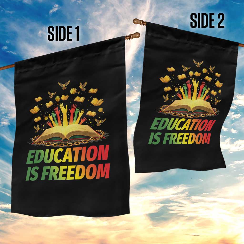 Education Is Freedom Garden Flag Black Education Teacher Gift - Wonder Print Shop