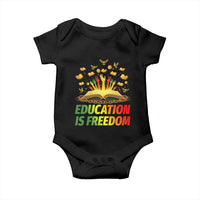 Education Is Freedom Baby Onesie Black Education Teacher Gift - Wonder Print Shop