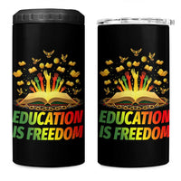 Education Is Freedom 4 in 1 Can Cooler Tumbler Black Education Teacher Gift - Wonder Print Shop