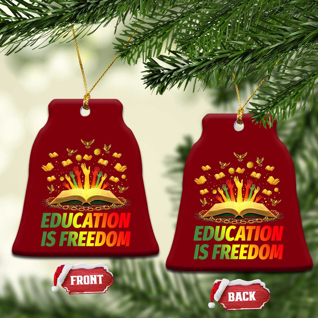 Education Is Freedom Ceramic Ornament Black Education Teacher Gift - undefined