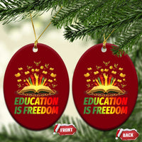 Education Is Freedom Ceramic Ornament Black Education Teacher Gift - undefined