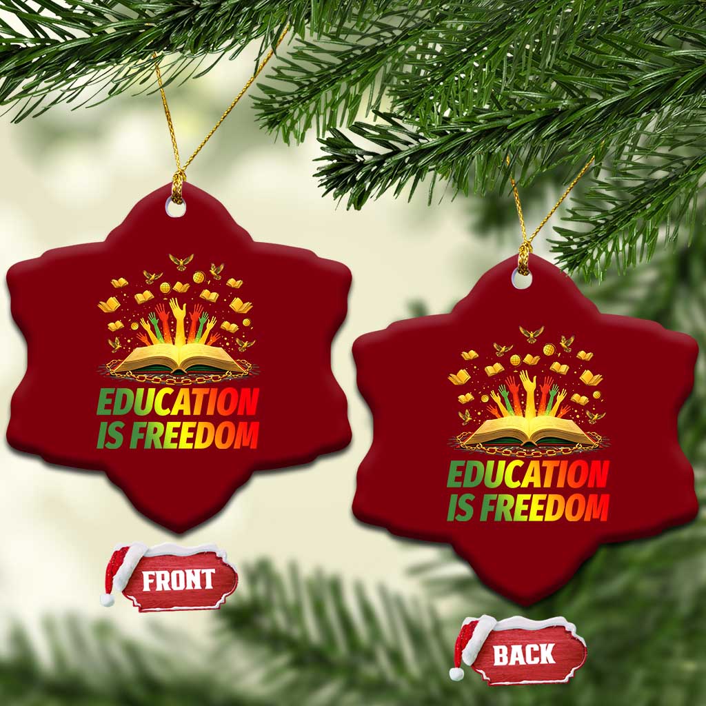 Education Is Freedom Ceramic Ornament Black Education Teacher Gift - undefined