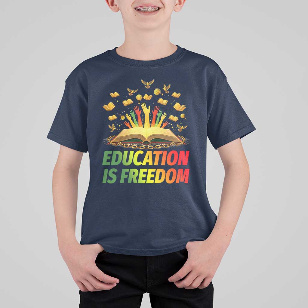 Education Is Freedom T Shirt For Kid Black Education Teacher Gift - Wonder Print Shop
