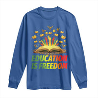 Education Is Freedom Long Sleeve Shirt Black Education Teacher Gift - Wonder Print Shop