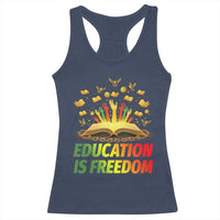Education Is Freedom Racerback Tank Top Black Education Teacher Gift - Wonder Print Shop