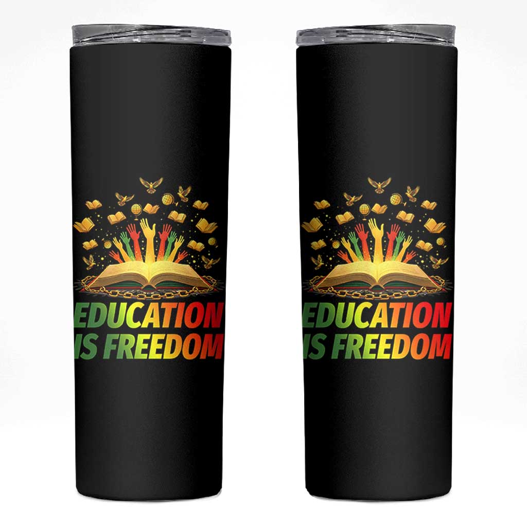 Education Is Freedom Skinny Tumbler Black Education Teacher Gift - Wonder Print Shop