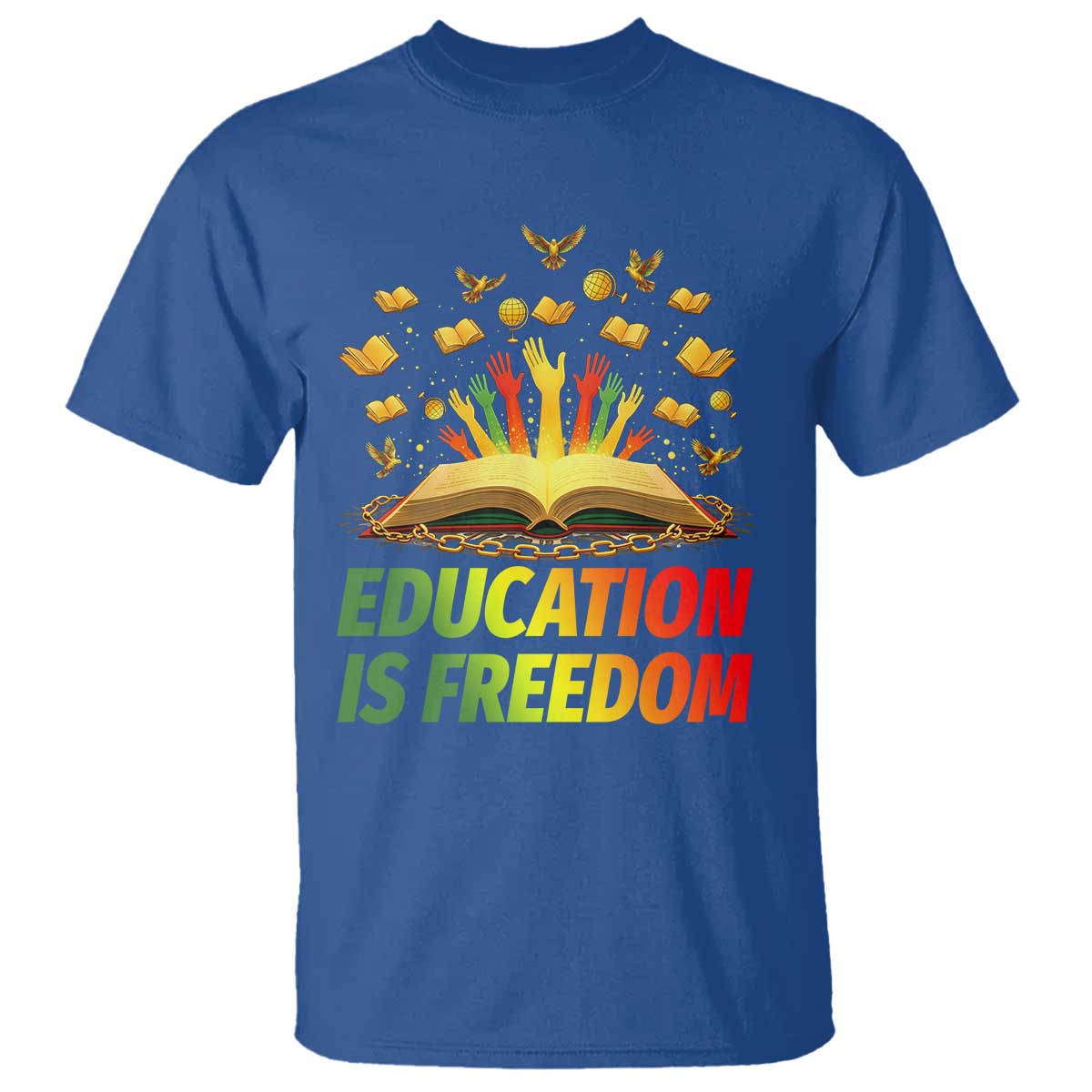 Education Is Freedom T Shirt Black Education Teacher Gift - Wonder Print Shop