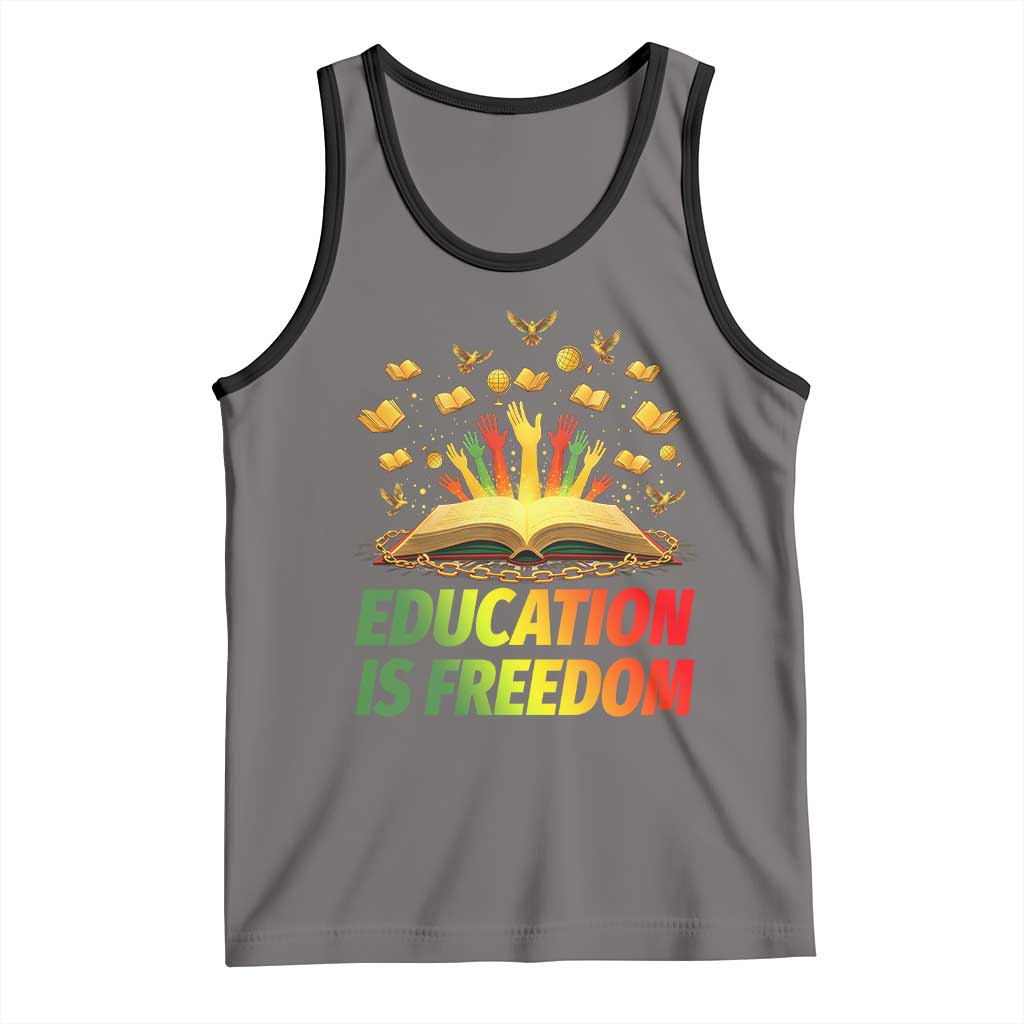 Education Is Freedom Tank Top Black Education Teacher Gift - Wonder Print Shop