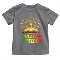 Education Is Freedom Toddler T Shirt Black Education Teacher Gift - Wonder Print Shop