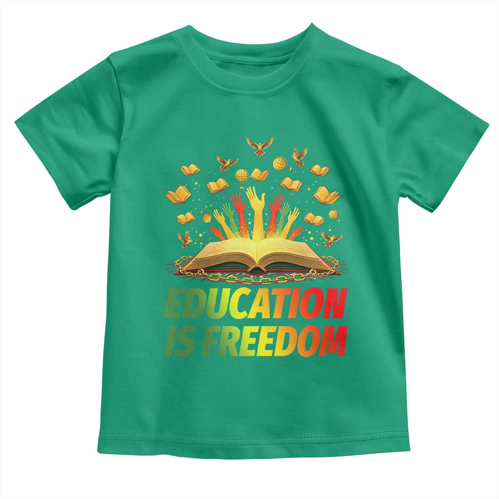 Education Is Freedom Toddler T Shirt Black Education Teacher Gift - Wonder Print Shop
