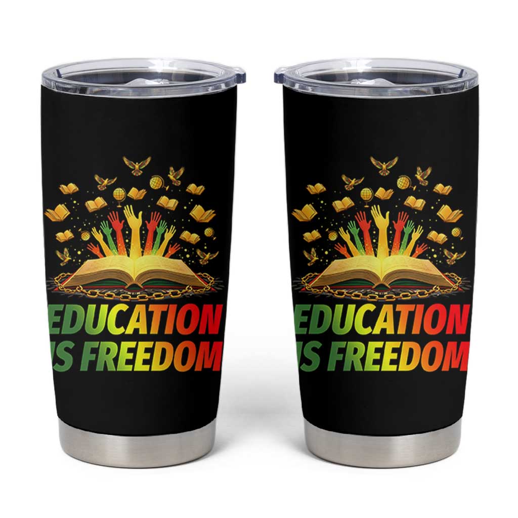 Education Is Freedom Tumbler Cup Black Education Teacher Gift - Wonder Print Shop