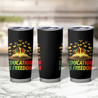 Education Is Freedom Tumbler Cup Black Education Teacher Gift - Wonder Print Shop