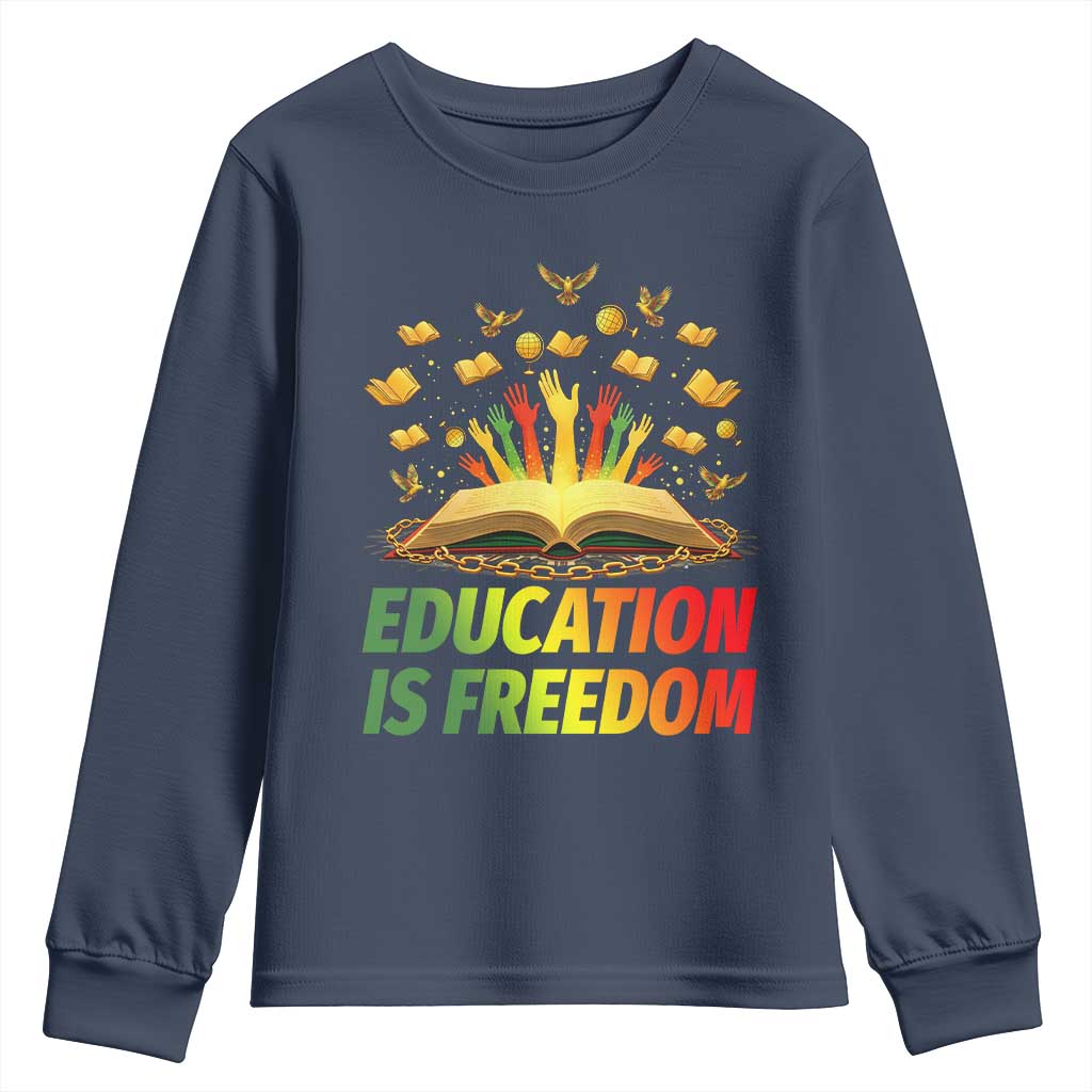 Education Is Freedom Youth Sweatshirt Black Education Teacher Gift - Wonder Print Shop