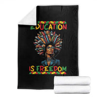 Education Is Freedom Throw Blanket Black History Month Gift For Teachers - Wonder Print Shop