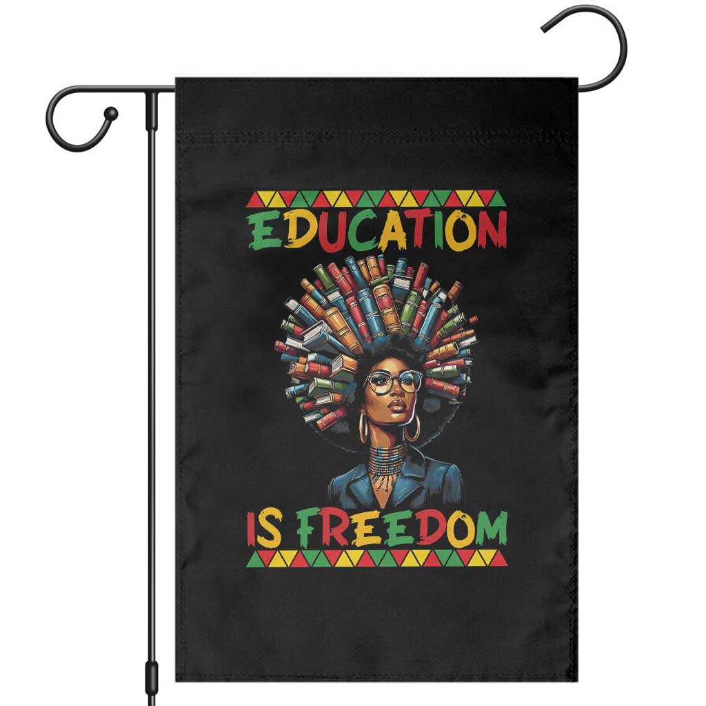 Education Is Freedom Garden Flag Black History Month Gift For Teachers - Wonder Print Shop