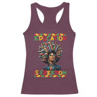 Education Is Freedom Racerback Tank Top Black History Month Gift For Teachers - Wonder Print Shop