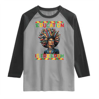 Education Is Freedom Raglan Shirt Black History Month Gift For Teachers - Wonder Print Shop