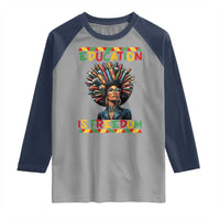 Education Is Freedom Raglan Shirt Black History Month Gift For Teachers - Wonder Print Shop