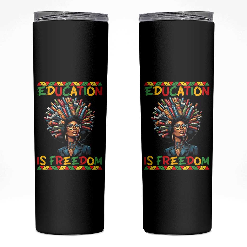 Education Is Freedom Skinny Tumbler Black History Month Gift For Teachers - Wonder Print Shop