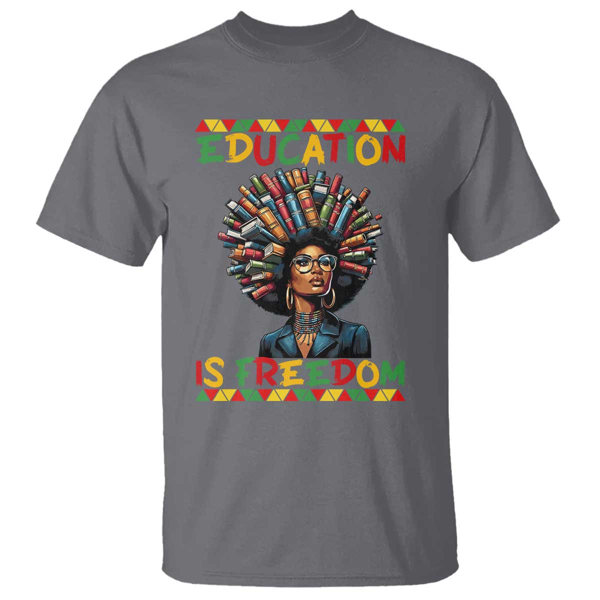 Education Is Freedom T Shirt Black History Month Gift For Teachers - Wonder Print Shop