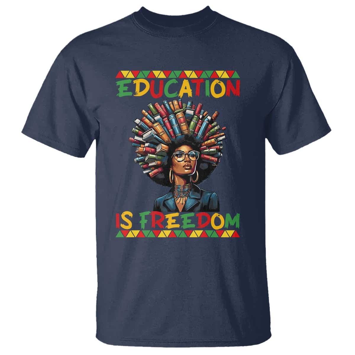 Education Is Freedom T Shirt Black History Month Gift For Teachers - Wonder Print Shop