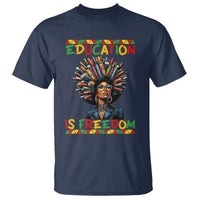 Education Is Freedom T Shirt Black History Month Gift For Teachers - Wonder Print Shop
