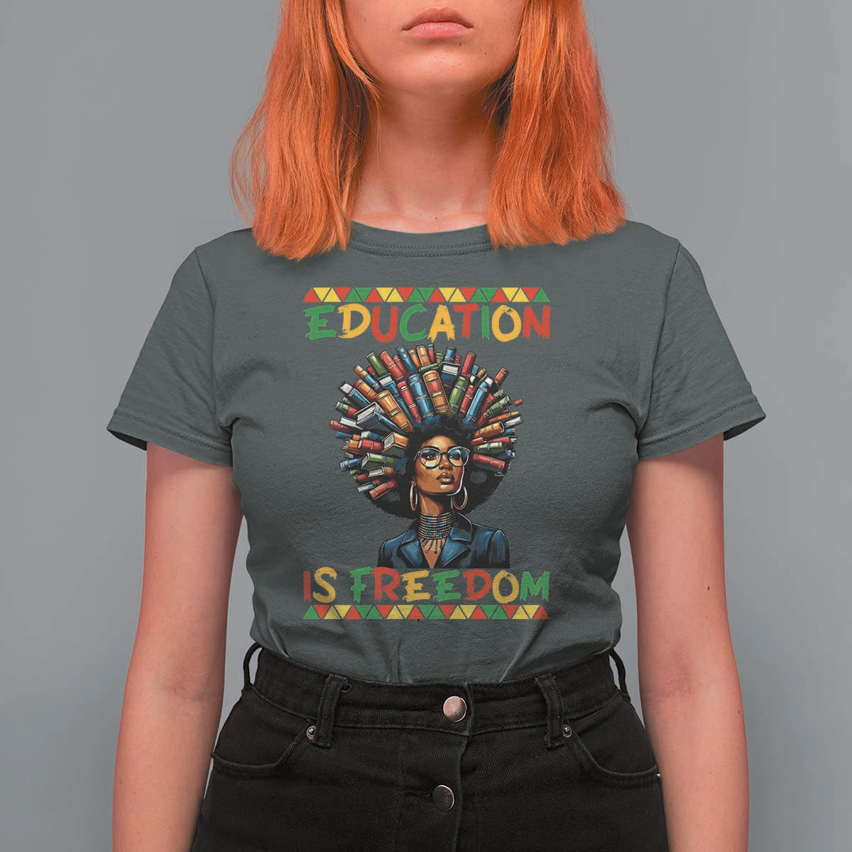 Education Is Freedom T Shirt For Women Black History Month Gift For Teachers - Wonder Print Shop