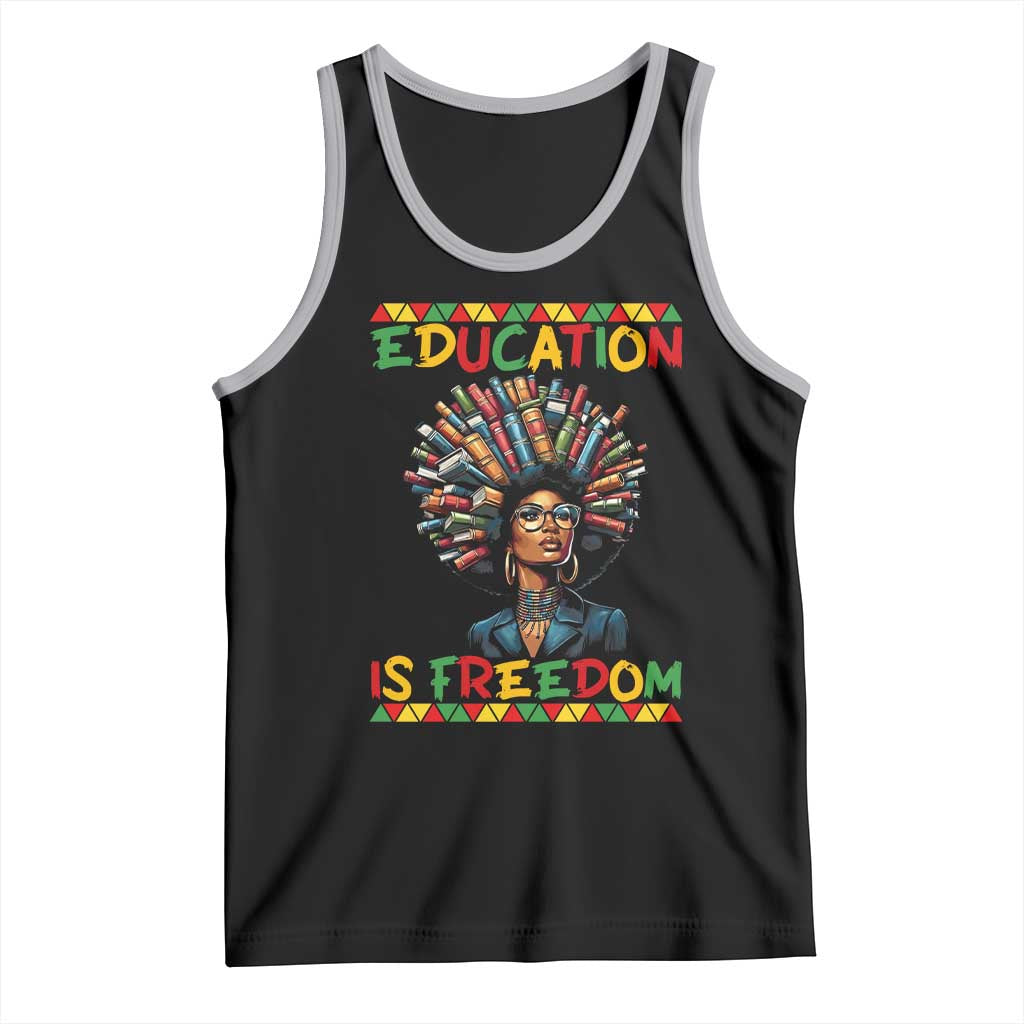 Education Is Freedom Tank Top Black History Month Gift For Teachers - Wonder Print Shop