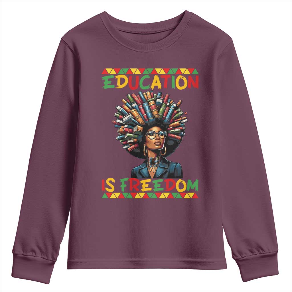 Education Is Freedom Youth Sweatshirt Black History Month Gift For Teachers - Wonder Print Shop