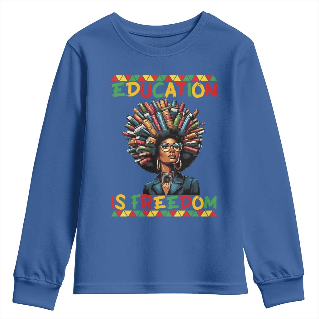 Education Is Freedom Youth Sweatshirt Black History Month Gift For Teachers - Wonder Print Shop